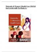 Test Bank - Maternity and Women’s Health Care, 13th Edition Lowdermilk