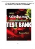 Complete Test Bank Porth's Pathophysiology: Concepts of Altered Health States 10th Edition