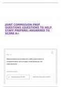 JOINT COMMISSION PREP QUESTIONS (QUESTIONS TO HELP STAFF PREPARE) ANSWERED TO SCORE A+ 