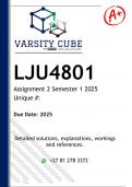 LJU4801 Assignment 2 (DETAILED ANSWERS) Semester 1 2025 - DISTINCTION GUARANTEED