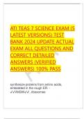 ATI TEAS 7 SCIENCE EXAM (5  LATEST VERSIONS) TEST  BANK 2024 UPDATE ACTUAL  EXAM ALL QUESTIONS AND  CORRECT DETAILED  ANSWERS (VERIFIED  ANSWERS) 100% PASS synthesize proteins from amino acids,  embedded in the rough ER. - ANSW..ribosomes