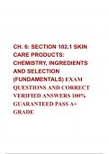 Chapter 6 Section 102.1 Skin Care Products: Chemistry, Ingredients and Selection Questions