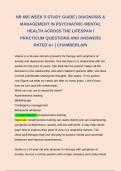 NR 605 WEEK 5 STUDY GUIDE | DIAGNOSIS & MANAGEMENT IN PSYCHIATRIC-MENTAL HEALTH ACROSS THE LIFESPAN I PRACTICUM QUESTIONS AND ANSWERS RATED A+ | CHAMBERLAIN