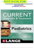 TEST BANK FOR: Current Diagnosis And Treatment Pediatrics, Twenty-Fourth Edition 24th Edition By William Hay Latest Update.