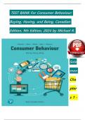 TEST BANK For Consumer Behaviour: Buying, Having, and Being, Canadian Edition, 9th Edition, 2024 by Michael R. Solomon, Verified Chapters 1 - 15, Complete Newest Version