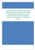 ATI RN NURSING CARE OF CHILDREN PROCTORED EXAM|| ALL QUESTIONS AND CORRECT ANSWERS|| MOST RECENT AND VERIFIED EDITION ALREADY GRADED A+|| ASSURED PASS!!!