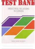 Test Bank for Industrial Relations in Canada by Hebdon Robert, Brown Travor.