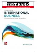 TEST BANK FOR International Business: Competing in the Global Marketplace ISE 14th Edition by Charles Hill , All Chapters Verified |ISBN: 9781265038540| Guide A+