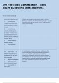 OH Pesticide Certification – core exam questions with answers.   Terms in this set (136) A pest can be anything that: a.	Competes with humans, domestic animals or desirable plants for food or water b.	Injures humans, animals, desirable plants, structures,