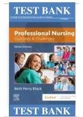 TEST BANK FOR Professional Nursing: Concepts & Challenges 9th Edition by Beth Black |ISBN: 9780323551137| Guide A+