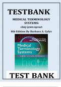 MEDICAL TERMINOLOGY SYSTEMS A BODY SYSTEMS APPROACH 8TH EDITION BY BARBARA A GYLYS TEST BANK ALL CHAPTERS COVERED GRADED A+ LATEST UPDATE 2025/2026