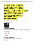 SURGICAL FIRST ASSISTANT (SFA) PRACTICE TEST (105 QUESTIONS AND ANSWERS )SURGICAL FIRST ASSISTANT (SFA) PRACTICE TEST (105 QUESTIONS AND ANSWERS )