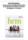 Solution manual for human resource management 6th edition  by Sandra Steen and Raymond Andrew  All Chapters 1-11 Covered 