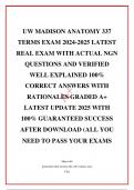  UW MADISON ANATOMY 337 TERMS EXAM 2024-2025 LATEST REAL EXAM WITH ACTUAL NGN QUESTIONS AND VERIFIED WELL EXPLAINED 100% CORRECT ANSWERS WITH RATIONALES GRADED A+ LATEST UPDATE 2025 WITH 100% GUARANTEED SUCCESS AFTER DOWNLOAD (ALL YOU NEED TO PASS YOUR EX