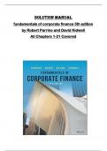 Solution manual  for fundamentals of corporate finance 5th edition  by Robert Parrino and David Kidwell   All Chapters 1-21 Covered