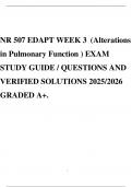 NR 507 EDAPT WEEK 3 (Alterations in Pulmonary Function ) EXAM STUDY GUIDE / QUESTIONS AND VERIFIED SOLUTIONS 2025/2026 GRADED A+.