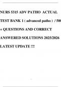 NURS 5315 ADV PATHO ACTUAL TEST BANK 1 ( advanced patho ) / 500 + QUESTIONS AND CORRECT ANSWERED SOLUTIONS 2025/2026 LATEST UPDATE !!!