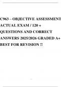 C963 – OBJECTIVE ASSESSMENT ACTUAL EXAM / 120 + QUESTIONS AND CORRECT ANSWERS 2025/2026 GRADED A+ BEST FOR REVISION !!