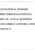 ATI MATERNAL NEWBORN PROCTORED EXAM WITH NGN 2023 / 60 + ACTUAL QUESTIONS AND CORRECT ANSWERS LATEST UPDATE !!!