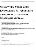 NR546 WEEK 7 TEST YOUR KNOWLEDGE 90 + QUESTIONS AND CORRECT ANSWERS 2025/2026 GRADED A+