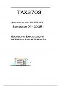 TAX3703 - ASSIGNMENT 1 SOLUTIONS (SEMESTER 01 - 2025)