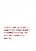 LMRT STATE EXAM PREP QUESTIONS AND CORRECT VERIFIED ANSWERS 100% GUARANTEED PASS A+ GRAD