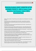 Relativity Analytics EIGHT: MONITOR ACTIVE LEARNING PROJECTS: HIGH (2 hours). Exam Questions And Answers |Latest 2025 | Guaranteed Pass.