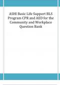 ASHI Basic Life Support BLS Program CPR and AED for the Community and Workplace Question Bank