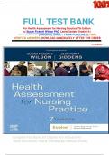       FULL TEST BANK For Health Assessment for Nursing Practice 7th Edition by Susan Fickertt Wilson PhD  Latest Update Graded A+