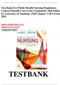 Test Bank For Public Health Nursing Population- Centered Health Care in the Community 10th Edition by Lancaster & Stanhope, Full Chapter 1-46,Version 2025 .