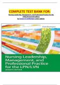   COMPLETE TEST BANK FOR: Nursing Leadership, Management, and Professional Practice for the LPN/LVN Seventh Edition by Tamara R. Dahlkemper Latest Update. 