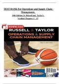 TEST BANK For Operations and Supply Chain Management, 10th Edition, by Russell and Taylor's Verified Chapters 1 - 17, Complete Newest Version