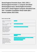 Dental Hygiene Prometric Exam, CSCE, CSCE, 2 Dental Hygiene Prometric 2, Computer Simulated Dental Hygiene Exam, Dental Hygiene Prometric Exam CDCA, Dental Hygiene Computer Simulated Case Test / Complete Compilation Study Guide Q&A / Newest Update 2025/20