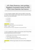 ATI- Fluid, Electrolyte, And Acid-Base Regulation Assessment| Actual Test 2025 With Correct Questions And Answers