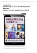 Test Bank For Pharmacology for Nurses: A Pathophysiologic Approach, 7th edition ( Michael P. Adams, 2024) All Chapters 1-50| All Chapters 