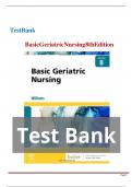 basic geriatric nursing 8th edition latest update by patricia a.williams test bank