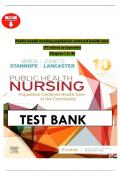 Test bank - public health nursing: Population-Centered Health Care in the Community 10th edition (Stanhope,2024), Latest Edition || All Chapters