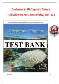 Fundamentals of Corporate Finance, 13th Edition TEST BANK by Ross, Westerfield, All 1-27 Chapters Covered ,Latest Edition