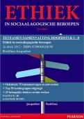 Samenvatting Ethiek in Sociaalagogische beroepen 2e editie 2012 - Jacquelien Rothfusz 9789043024198- HST 1 - 8 compleet + oefentoets + top 50 kernbegrippen uitgelegd + lijst belangrijke denkers - NIEUW 2025 