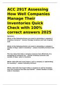 ACC 291T Assessing How Well Companies Manage Their Inventories Quick Check with 100- correct answers