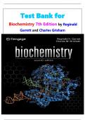 Test Bank for Biochemistry 7th Edition by Reginald Garrett and Charles Grisham isbn-9780357728451 All Chapters Covered Complete Guide Graded A+