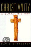 Samenvatting: Christianity. A Global History H1/3, Chidester