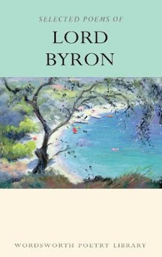 The Selected Poems of Lord Byron