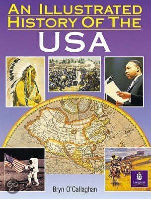 Summary 'An Illustrated History of the USA' by O'Callaghan