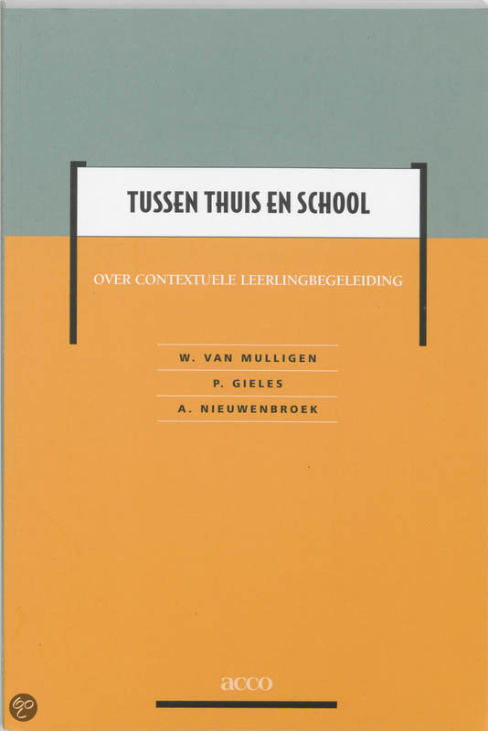 samenvatting Tussen school en thuis Hoofdstuk 1,2,3,4,5,6,8 en 11.