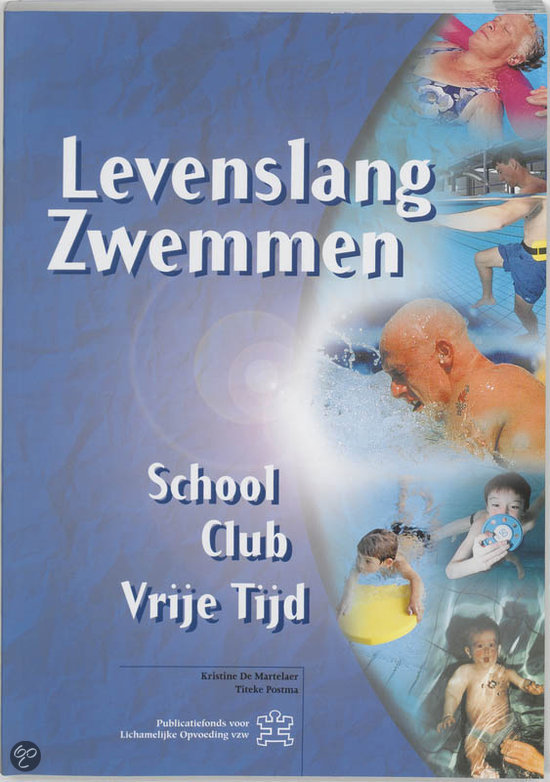 Samenvatting leren bewegen in water Levenslang zwemmen