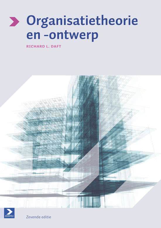 College aantekeningen Management & Organisatie  Organisatietheorie en -ontwerp, ISBN: 9789039519820