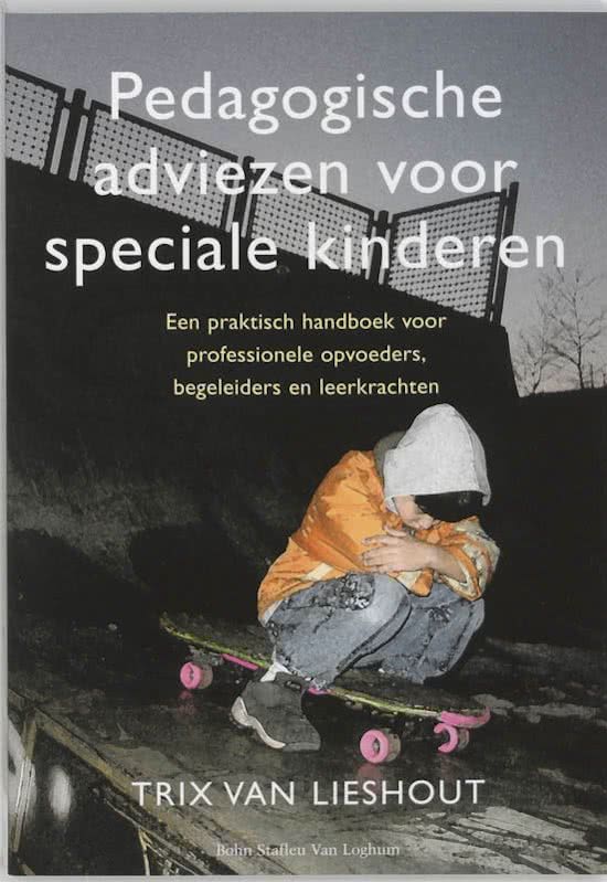 Oefentoets Signalering en aanpak emotionele/gedragsproblemen (6470SIGNY)  Pedagogische adviezen voor speciale kinderen