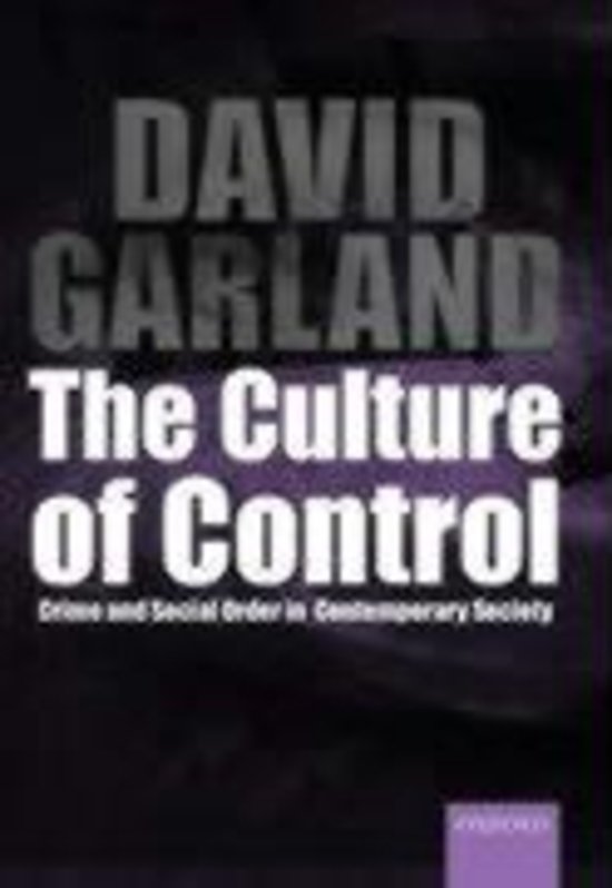 Samenvatting van het boek The Culture of Control van Garland