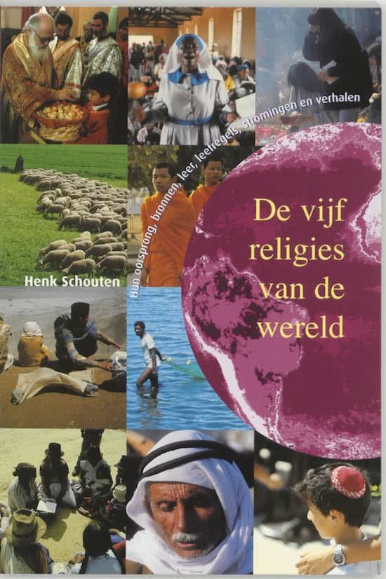 Samenvatting/Begrippen en uitleg Vijf religies van de Wereld